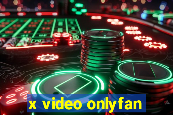 x video onlyfan